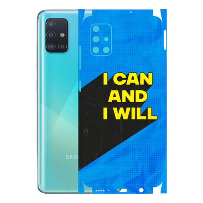 Samsung A/S Series Phone Skins (All Models) - I Can And I Will - 3D Embossed Finish (L-281) Samsung Galaxy A51
