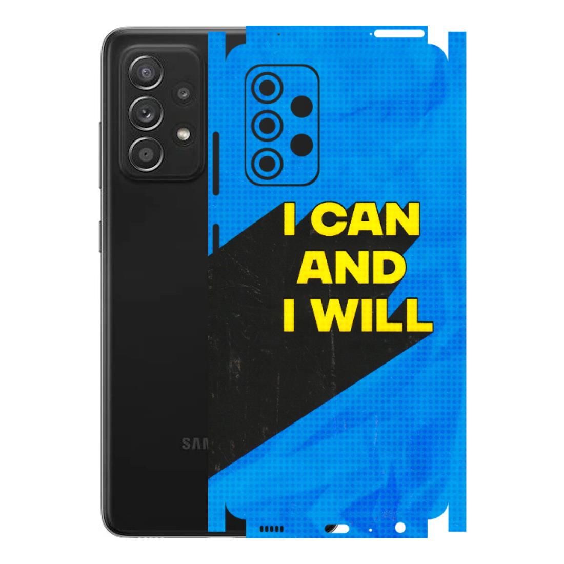 Samsung A/S Series Phone Skins (All Models) - I Can And I Will - 3D Embossed Finish (L-281) Samsung Galaxy A52s (5G)