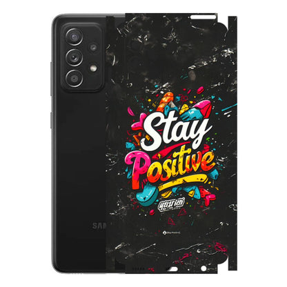 Samsung A/S Series Phone Skins (All Models) - Stay Positive Black - 3D Embossed Finish (L-31) Samsung Galaxy A52s (5G)