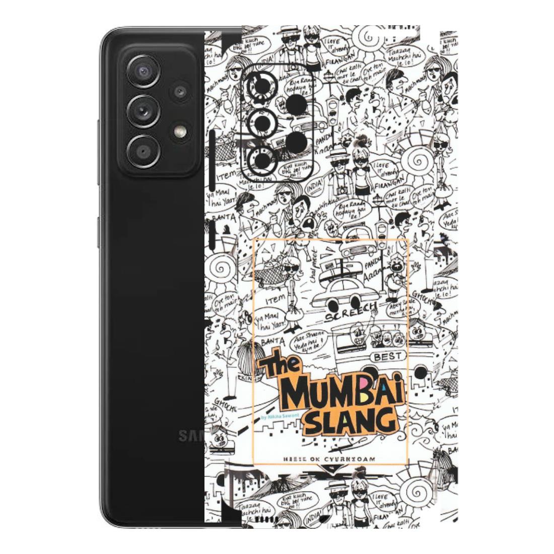Samsung A/S Series Phone Skins (All Models) - The Mumbai Slang - Matte Finish (M-142) Samsung Galaxy A52s (5G)