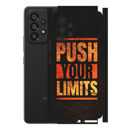 Samsung M/F/Note/Flip and C Phone Skins (All Models) - Push Your Limits - Matte Finish (M-118) Samsung Galaxy A53 (5G)