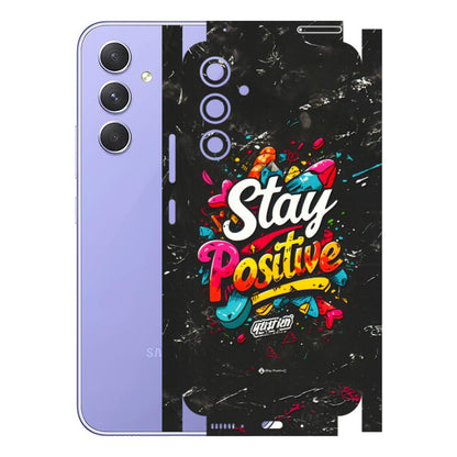 Samsung A/S Series Phone Skins (All Models) - Stay Positive Black - 3D Embossed Finish (L-31) Samsung Galaxy A54 (5G)