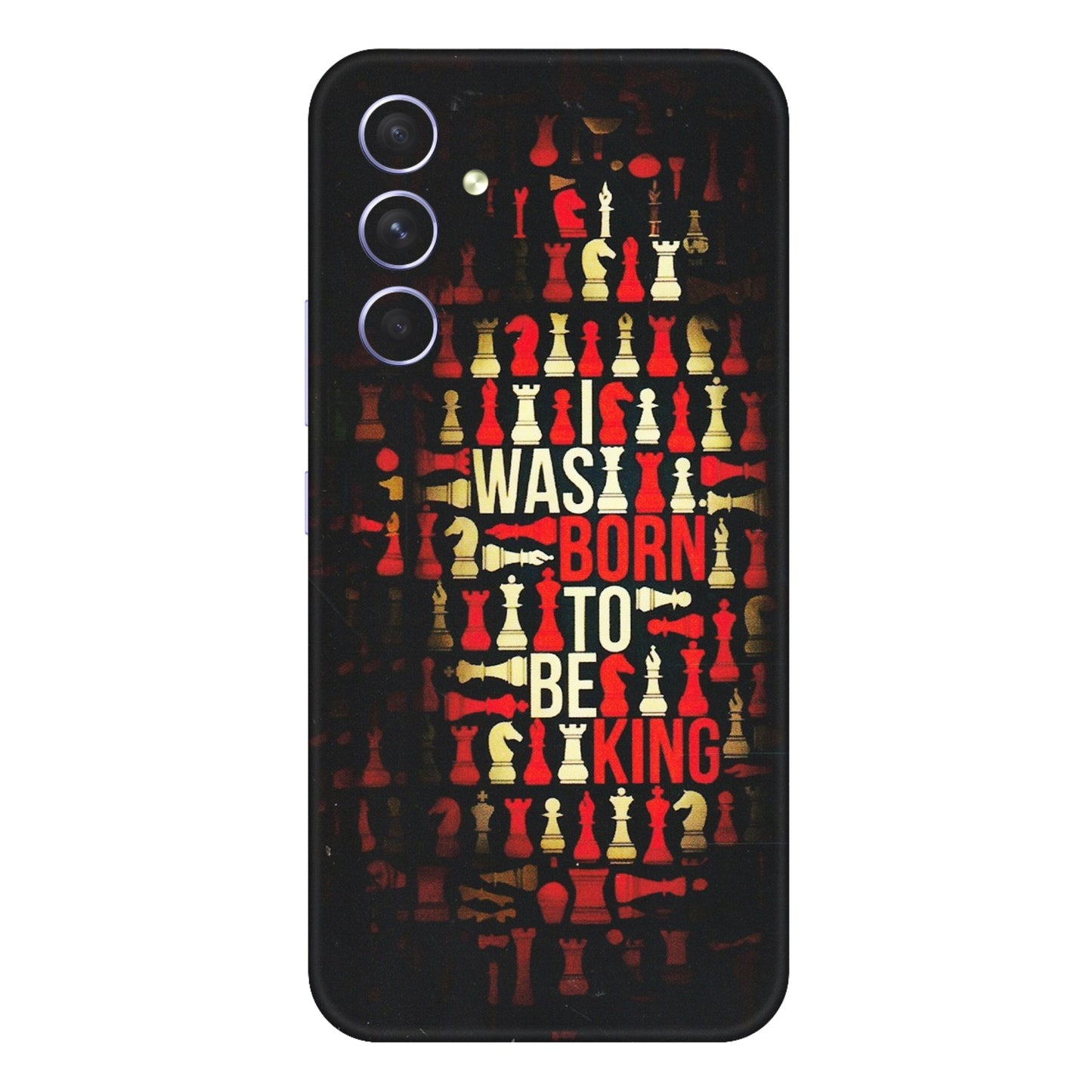 Samsung A/S Series Phone Skins (All Models) - Born To Be King - Matte Finish (M-73) Samsung Galaxy A54 (5G)