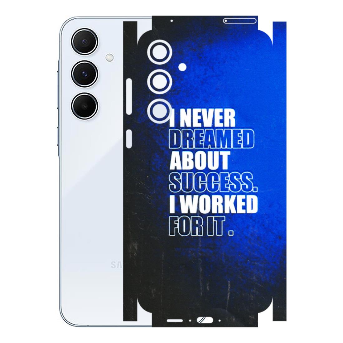 Samsung A/S Series Phone Skins (All Models) - I Never Dreamed About Success - 3D Embossed Finish (L-283) Samsung Galaxy A55 (5G)