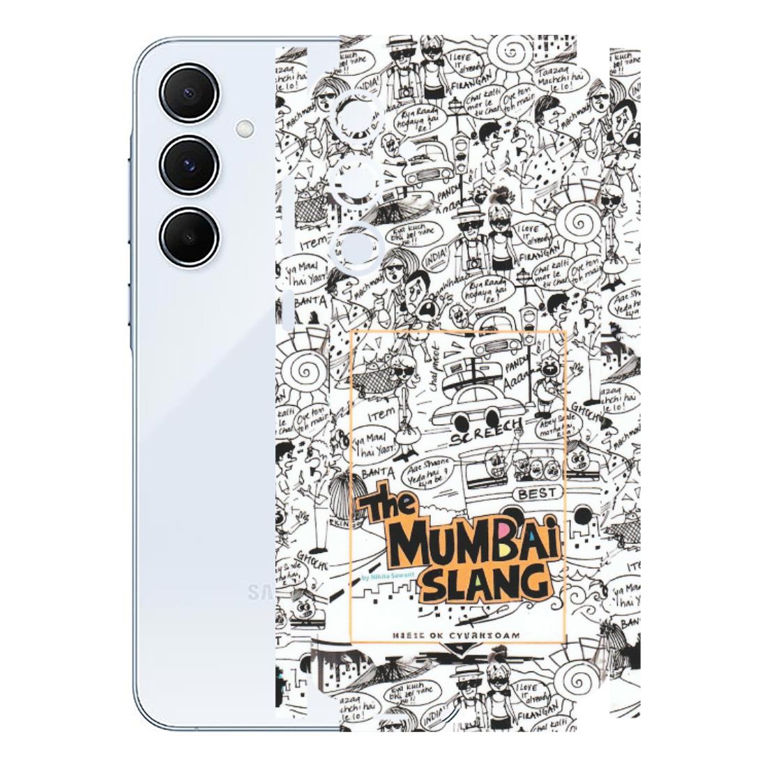Samsung A/S Series Phone Skins (All Models) - The Mumbai Slang - Matte Finish (M-142) Samsung Galaxy A55 (5G)