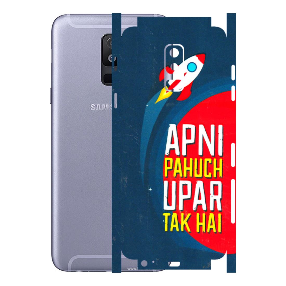 Samsung A/S Series Phone Skins (All Models) - Apni Pahuch Upar Tak Hai - 3D Embossed Finish (L-276) Samsung Galaxy A6 Plus 2018