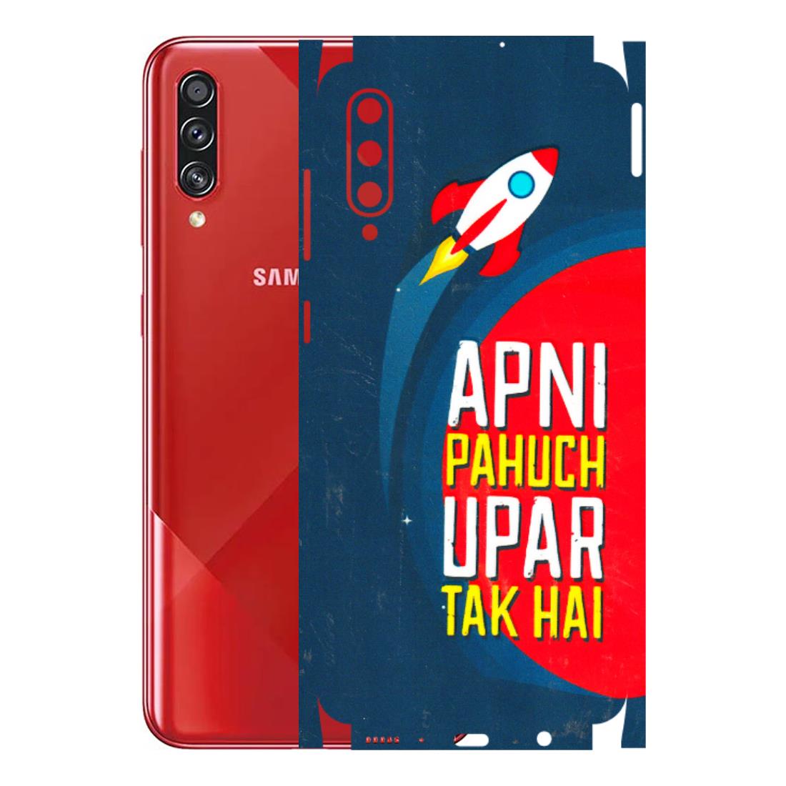 Samsung A/S Series Phone Skins (All Models) - Apni Pahuch Upar Tak Hai - 3D Embossed Finish (L-276) Samsung Galaxy A70s