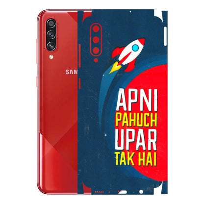 Samsung A/S Series Phone Skins (All Models) - Apni Pahuch Upar Tak Hai - 3D Embossed Finish (L-276) Samsung Galaxy A70s