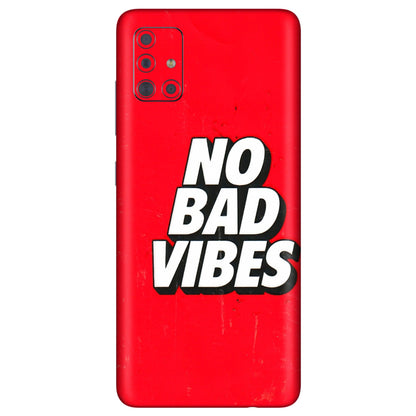 Samsung A/S Series Phone Skins (All Models) - No Bad Vibes - 3D Embossed Finish (L-280) Samsung Galaxy A71