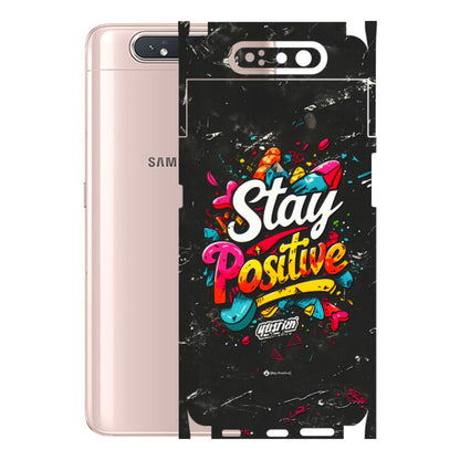 Samsung A/S Series Phone Skins (All Models) - Stay Positive Black - 3D Embossed Finish (L-31) Samsung Galaxy A80