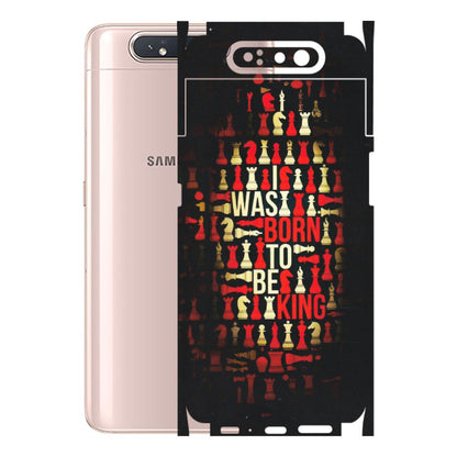 Samsung A/S Series Phone Skins (All Models) - Born To Be King - Matte Finish (M-73) Samsung Galaxy A80