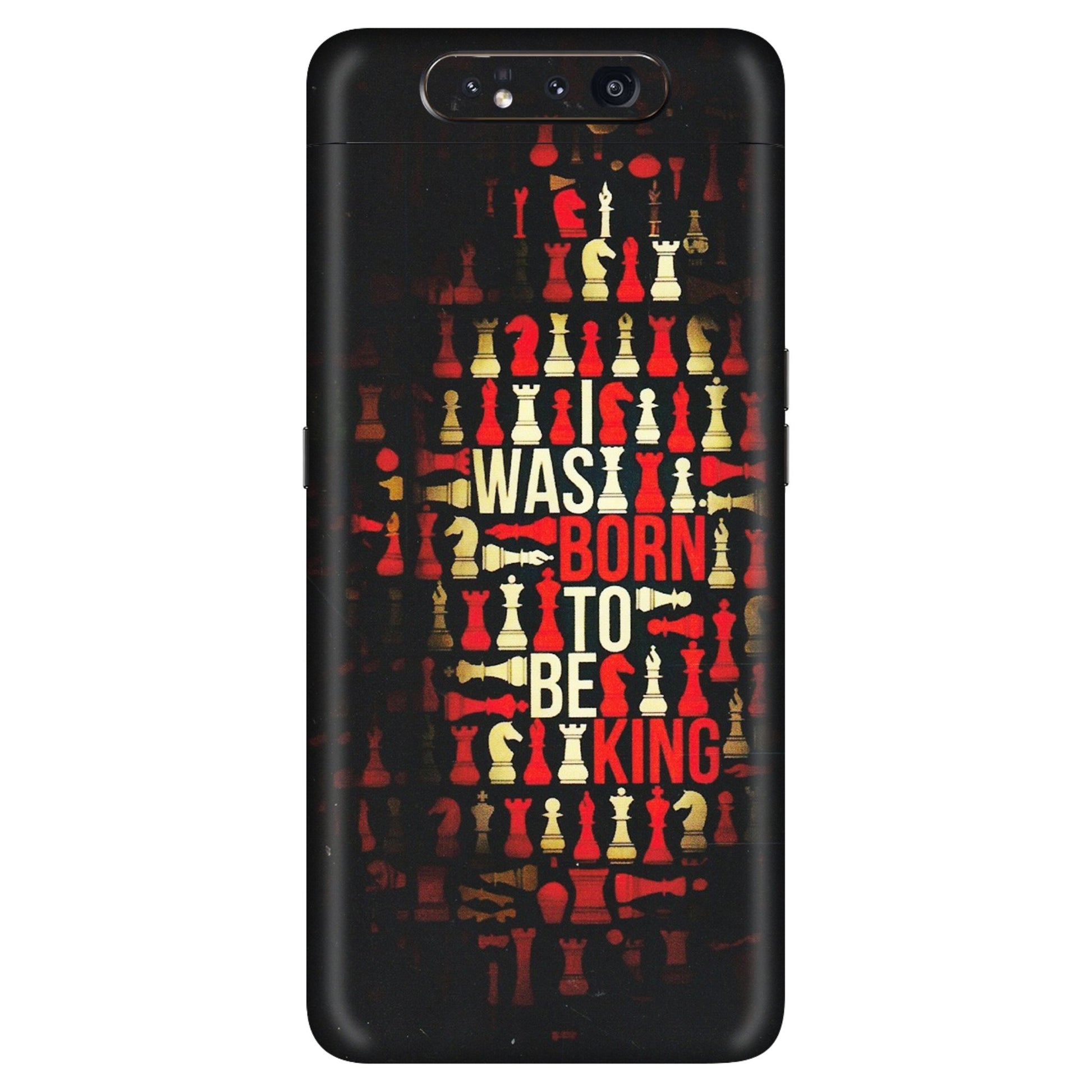 Samsung A/S Series Phone Skins (All Models) - Born To Be King - Matte Finish (M-73) Samsung Galaxy A80
