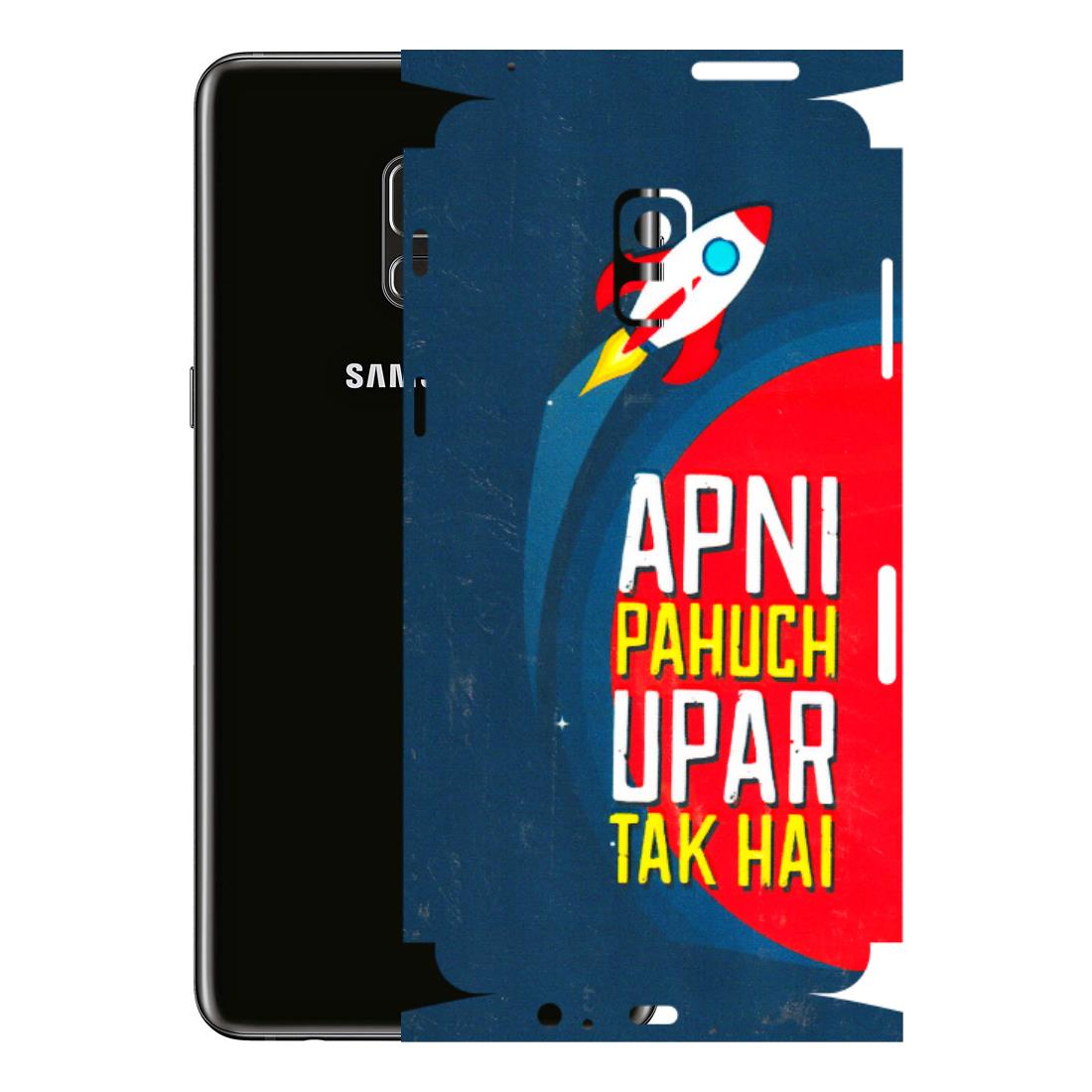Samsung A/S Series Phone Skins (All Models) - Apni Pahuch Upar Tak Hai - 3D Embossed Finish (L-276) Samsung Galaxy A8 Plus