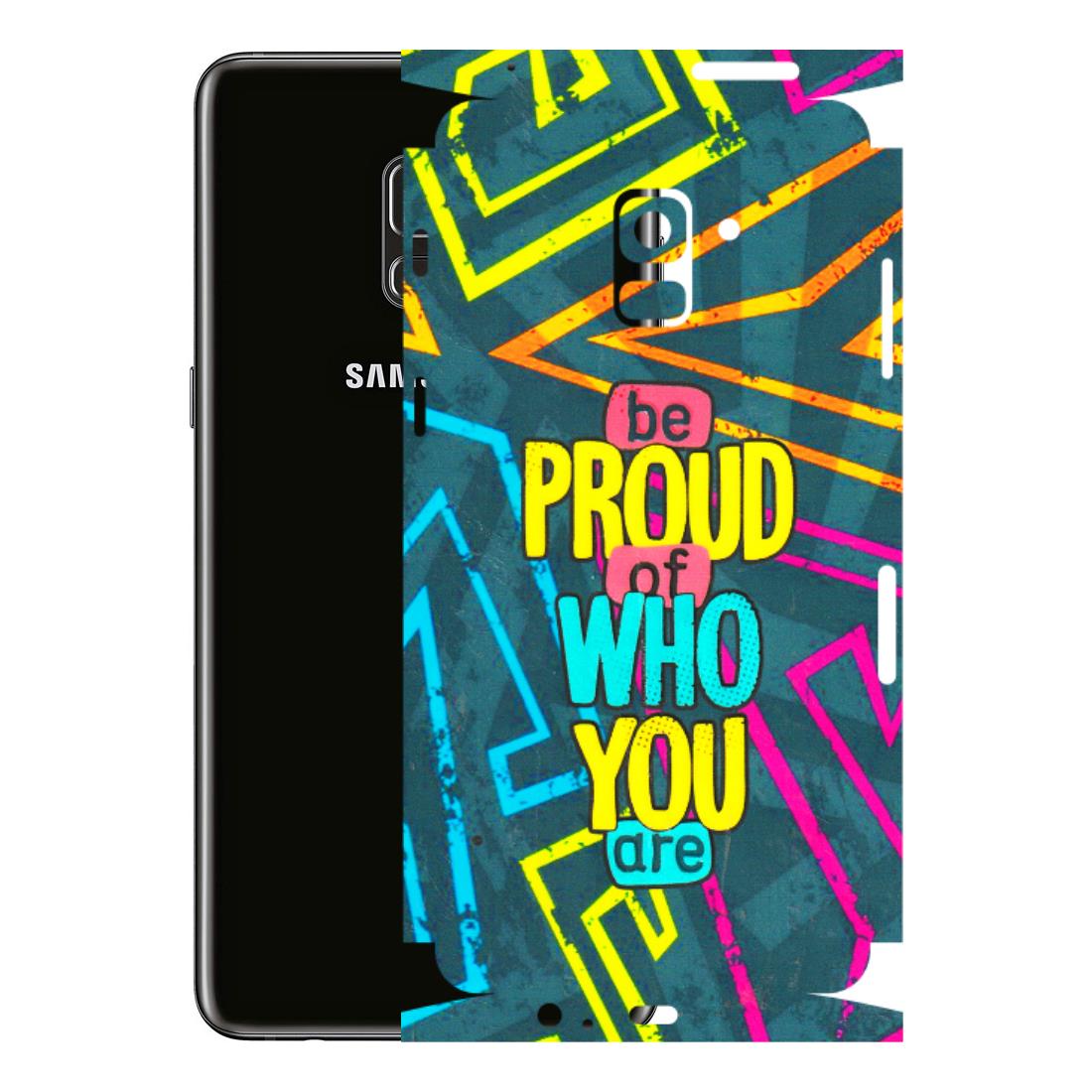 Samsung A/S Series Phone Skins (All Models) - Be Proud Of Who You Are - 3D Embossed Finish (L-277) Samsung Galaxy A8 Plus