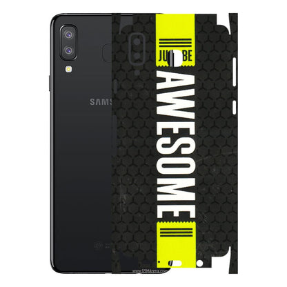Samsung A/S Series Phone Skins (All Models) - Just Be Awesome - 3D Embossed Finish (L-101) Samsung Galaxy A8 Star