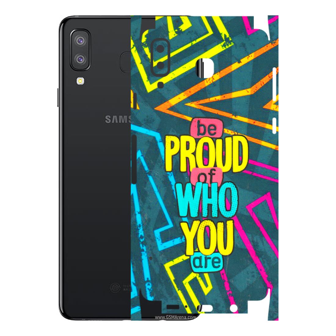 Samsung A/S Series Phone Skins (All Models) - Be Proud Of Who You Are - 3D Embossed Finish (L-277) Samsung Galaxy A8 Star