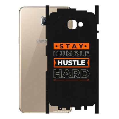 Samsung A/S Series Phone Skins (All Models) - Stay Humble Stay Hard - Matte Finish (M-48) Samsung Galaxy A9 2016