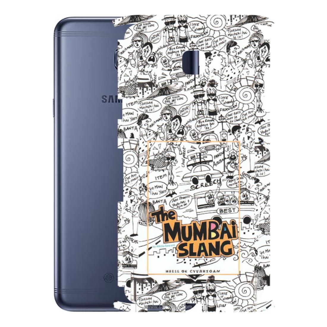 Samsung M/F/Note/Flip and C Phone Skins (All Models) - The Mumbai Slang - Matte Finish (M-142) Samsung Galaxy C7 Pro