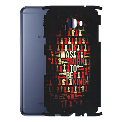 Samsung M/F/Note/Flip and C Phone Skins (All Models) - Born To Be King - Matte Finish (M-73) Samsung Galaxy C7 Pro