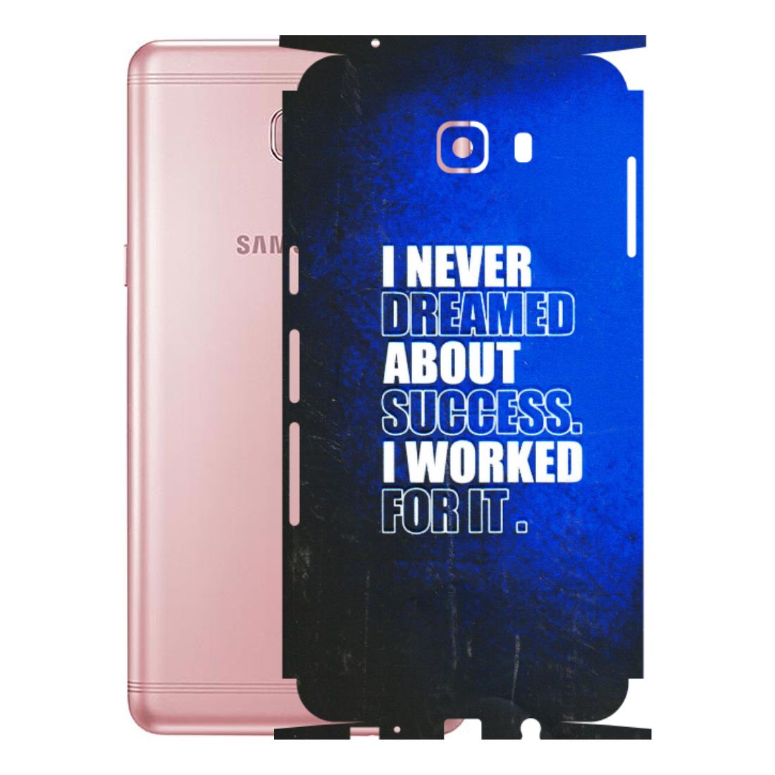 Samsung M/F/Note/Flip and C Phone Skins (All Models) - I Never Dreamed About Success - 3D Embossed Finish (L-283) Samsung Galaxy C9 Pro