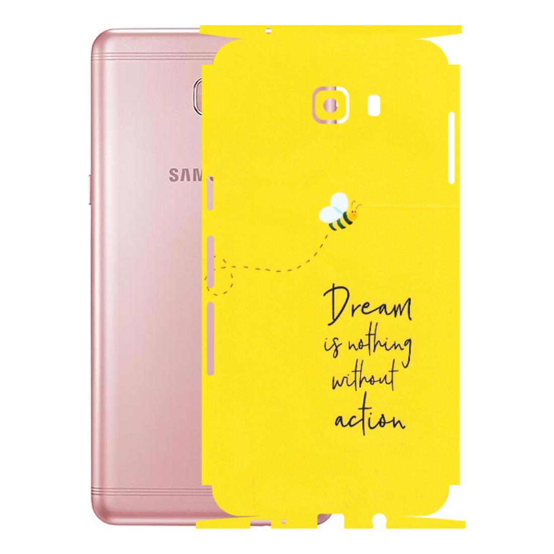 Samsung M/F/Note/Flip and C Phone Skins (All Models) - Dream Is Nothing Without Action - Matte Finish (M-138) Samsung Galaxy C9 Pro