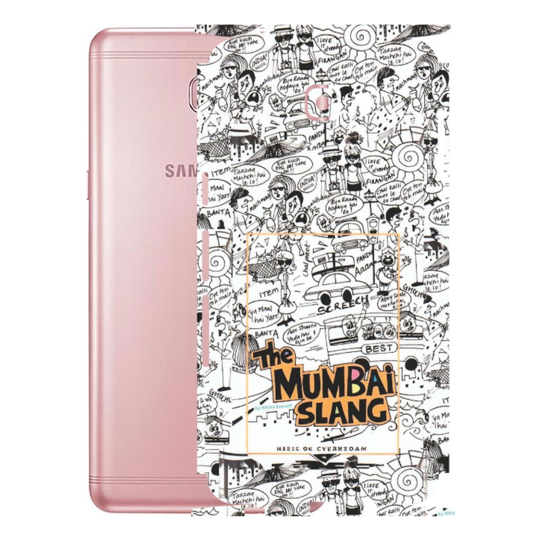 Samsung M/F/Note/Flip and C Phone Skins (All Models) - The Mumbai Slang - Matte Finish (M-142) Samsung Galaxy C9 Pro