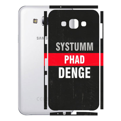 Samsung M/F/Note/Flip and C Phone Skins (All Models) - Systumm Phad Denge - 3D Embossed Finish (L-278) Samsung Galaxy E7