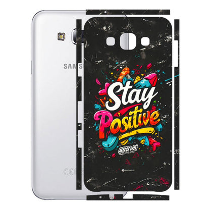 Samsung M/F/Note/Flip and C Phone Skins (All Models) - Stay Positive Black - 3D Embossed Finish (L-31) Samsung Galaxy E7