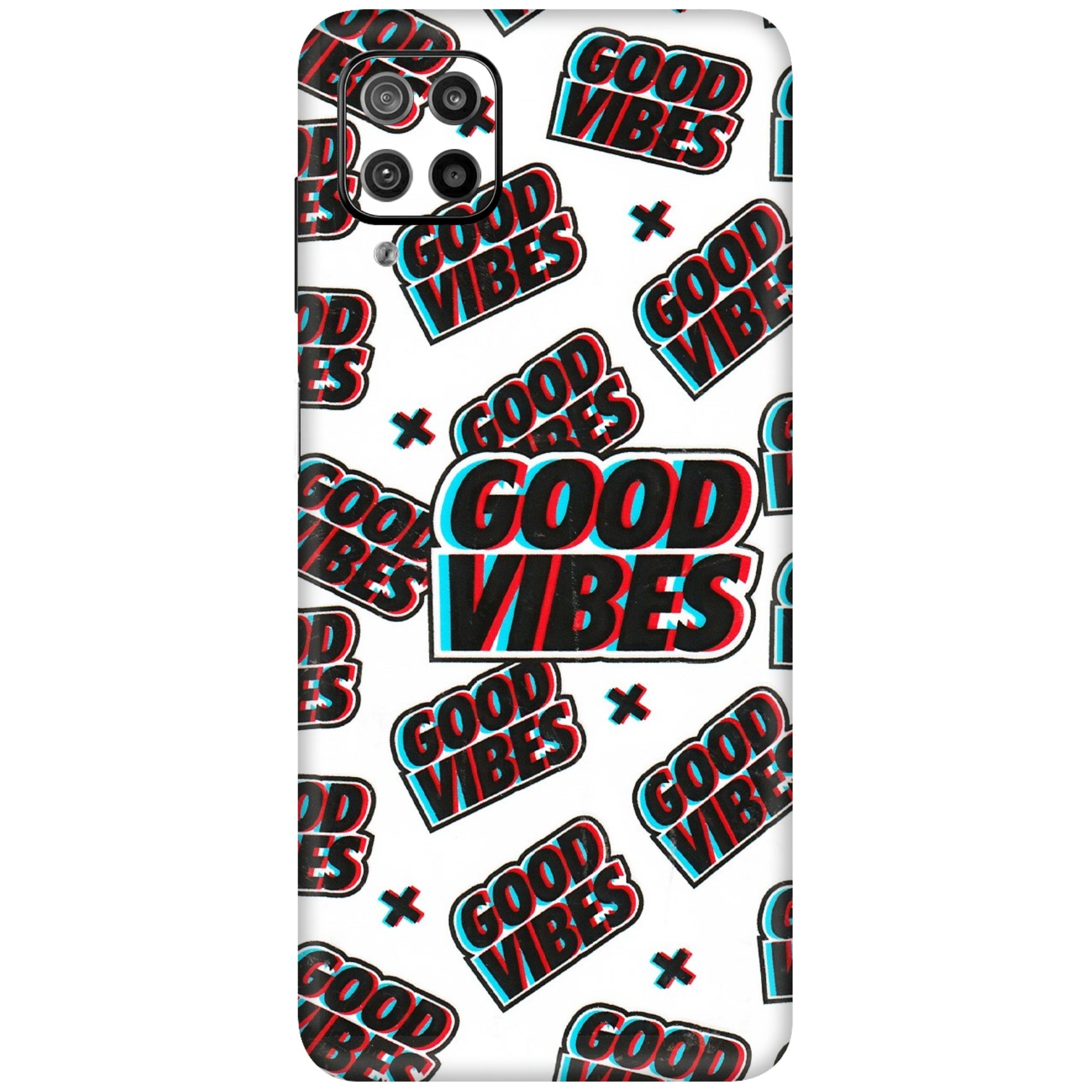 Samsung M/F/Note/Flip and C Phone Skins (All Models) - Good Vibes - 3D Embossed Finish (L-282) Samsung Galaxy F12