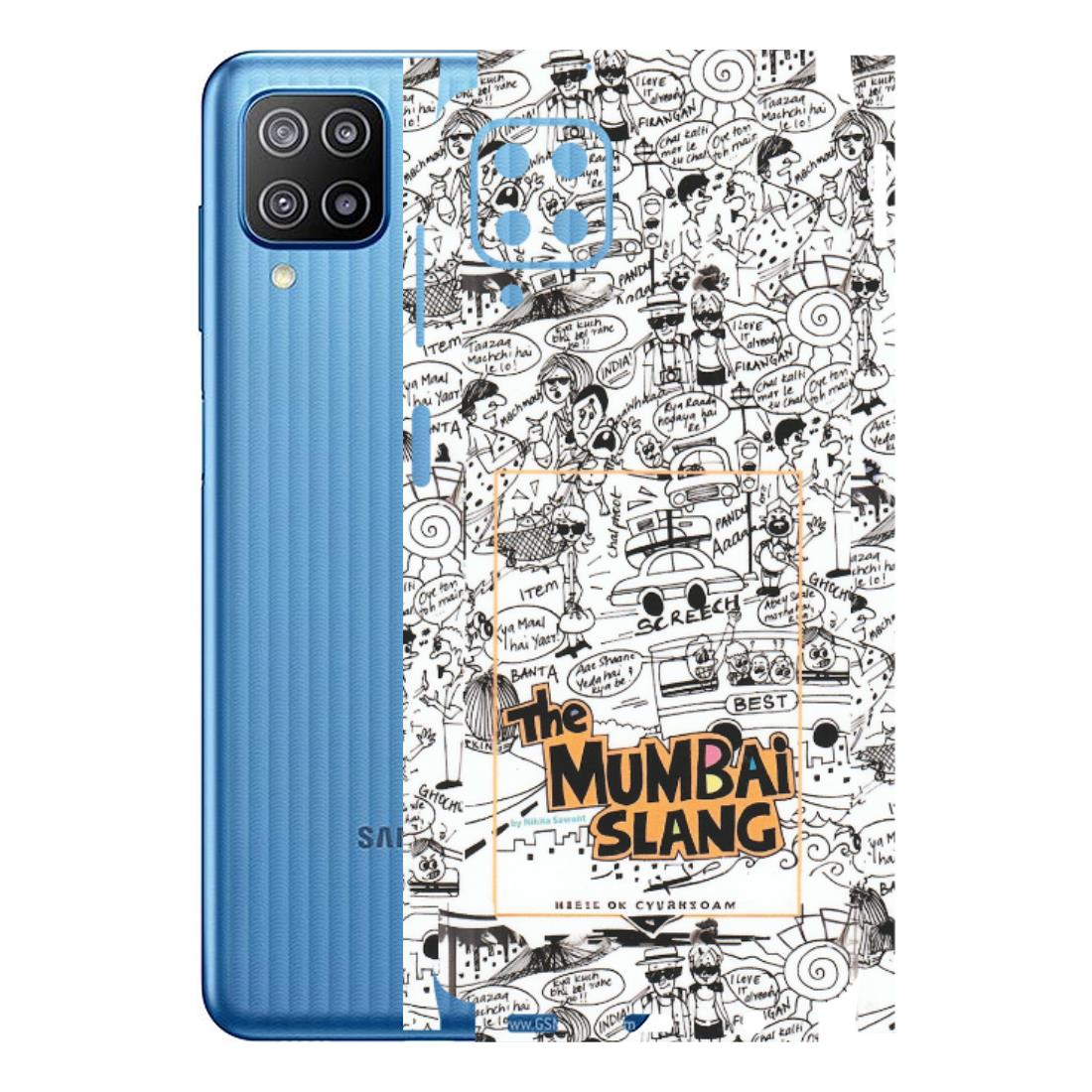 Samsung M/F/Note/Flip and C Phone Skins (All Models) - The Mumbai Slang - Matte Finish (M-142) Samsung Galaxy F12