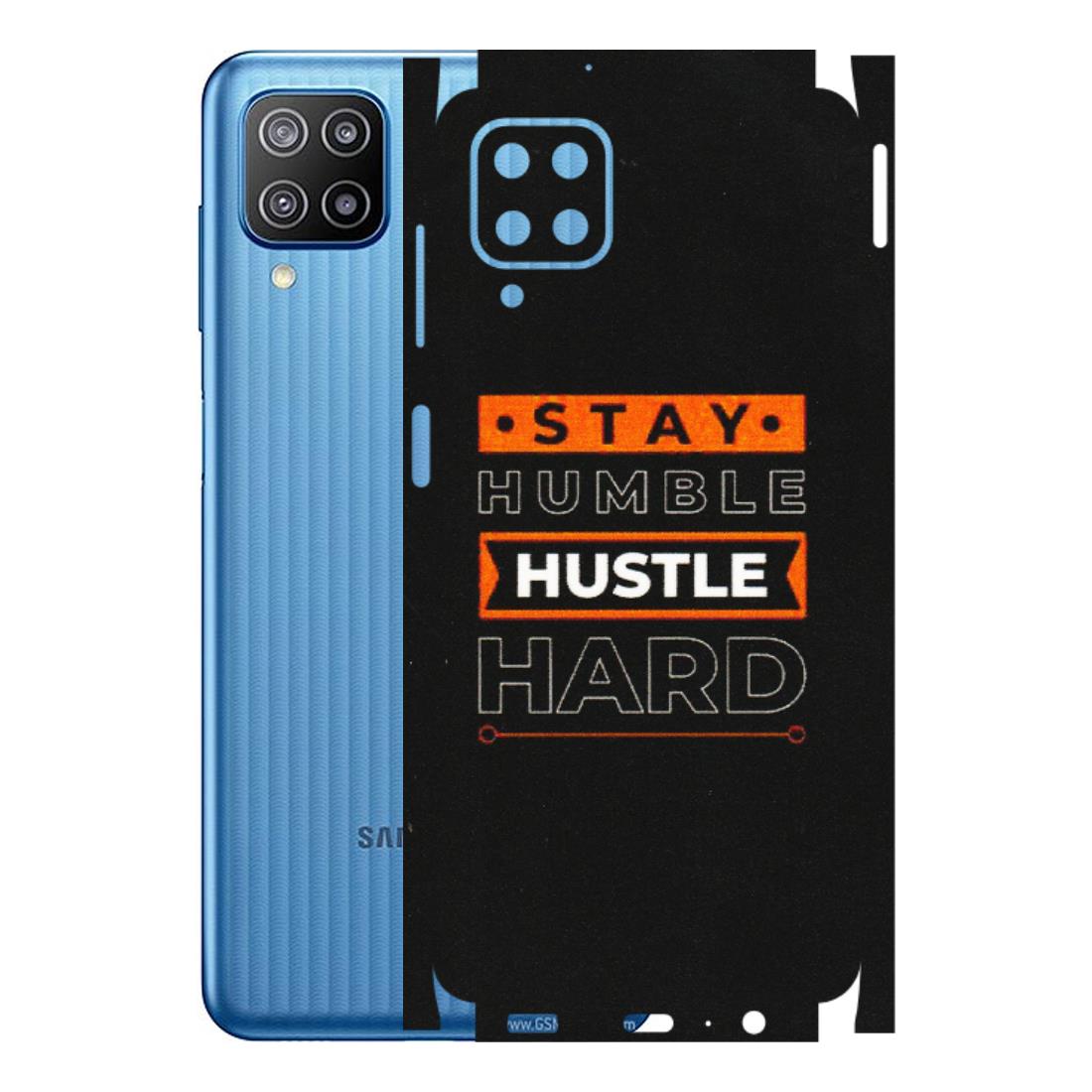 Samsung M/F/Note/Flip and C Phone Skins (All Models) - Stay Humble Stay Hard - Matte Finish (M-48) Samsung Galaxy F12