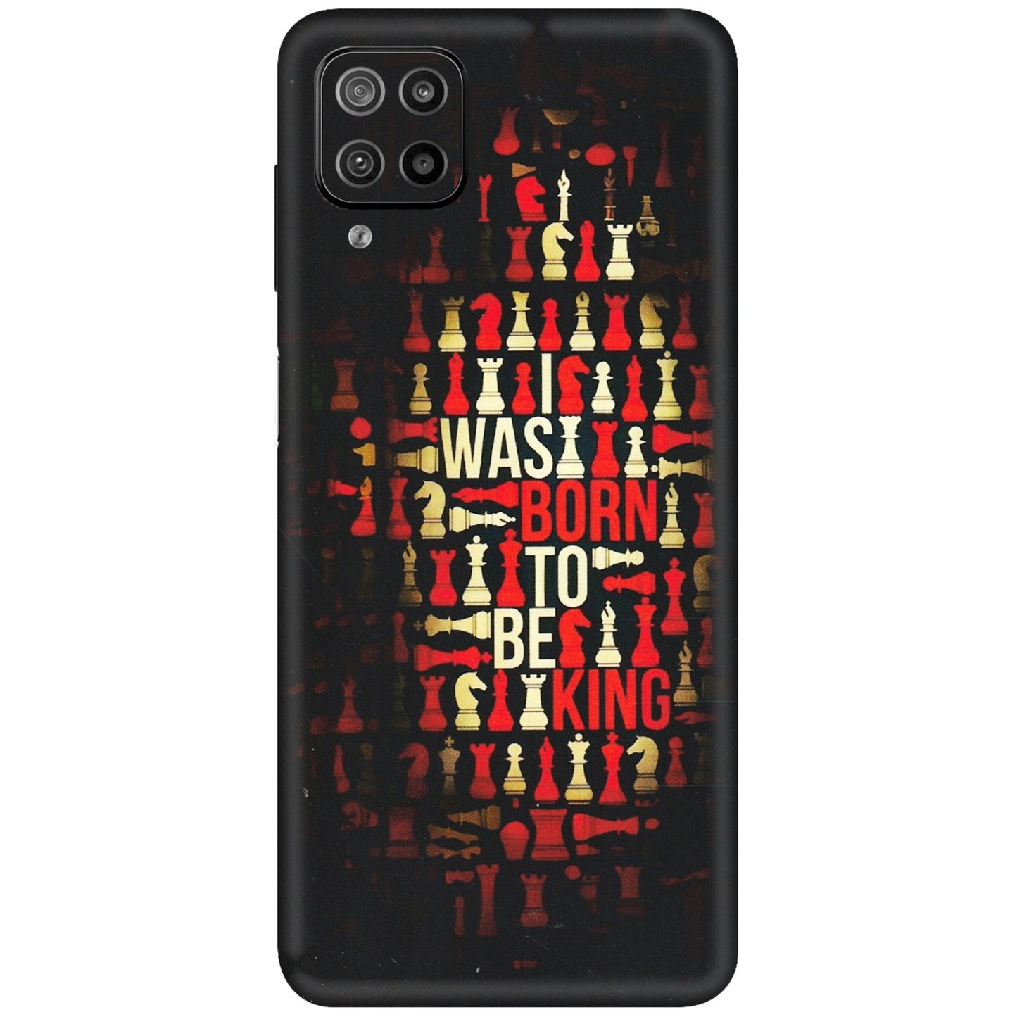 Samsung M/F/Note/Flip and C Phone Skins (All Models) - Born To Be King - Matte Finish (M-73) Samsung Galaxy F12