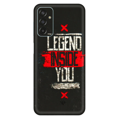 Samsung M/F/Note/Flip and C Phone Skins (All Models) - Legend Inside You - 3D Embossed Finish (L-186) Samsung Galaxy F13