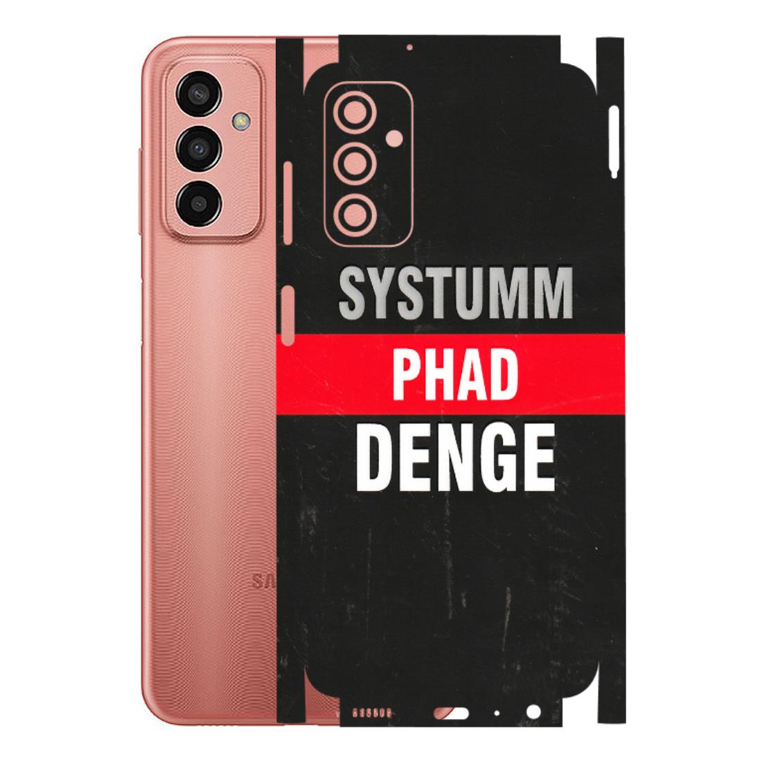 Samsung M/F/Note/Flip and C Phone Skins (All Models) - Systumm Phad Denge - 3D Embossed Finish (L-278) Samsung Galaxy F13