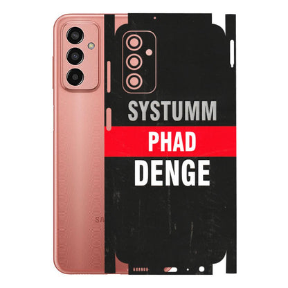 Samsung M/F/Note/Flip and C Phone Skins (All Models) - Systumm Phad Denge - 3D Embossed Finish (L-278) Samsung Galaxy F13