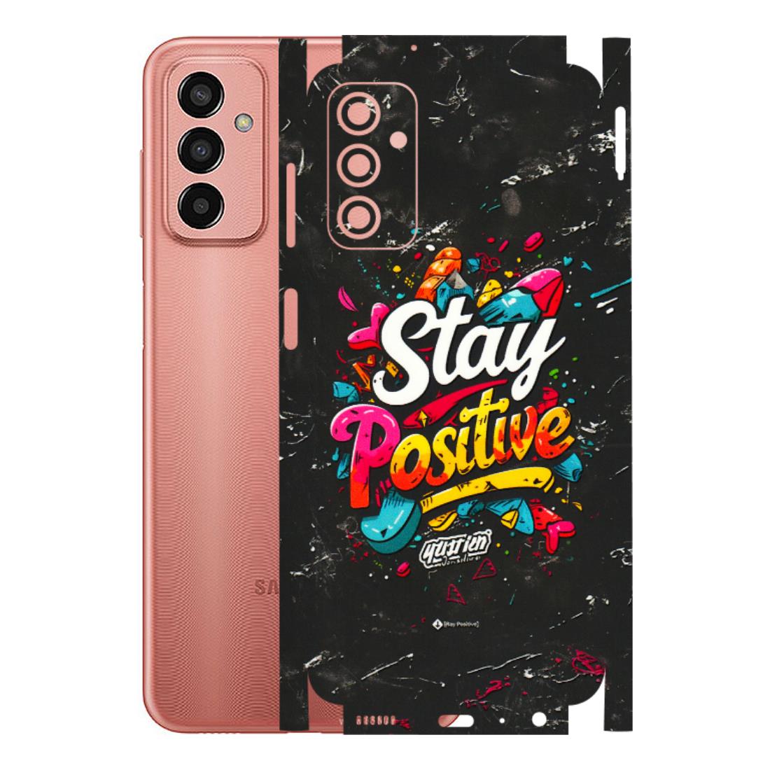 Samsung M/F/Note/Flip and C Phone Skins (All Models) - Stay Positive Black - 3D Embossed Finish (L-31) Samsung Galaxy F13
