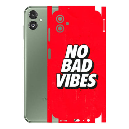 Samsung M/F/Note/Flip and C Phone Skins (All Models) - No Bad Vibes - 3D Embossed Finish (L-280) Samsung Galaxy F14 (5G)