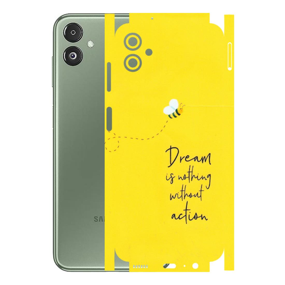 Samsung M/F/Note/Flip and C Phone Skins (All Models) - Dream Is Nothing Without Action - Matte Finish (M-138) Samsung Galaxy F14 (5G)