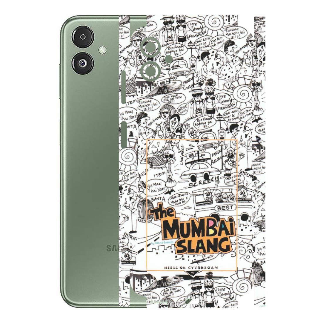 Samsung M/F/Note/Flip and C Phone Skins (All Models) - The Mumbai Slang - Matte Finish (M-142) Samsung Galaxy F14 (5G)
