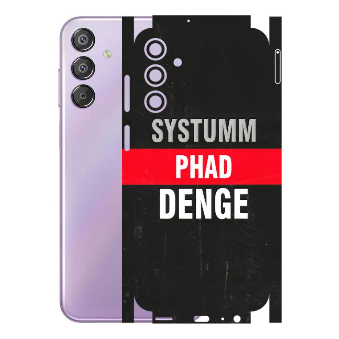 Samsung M/F/Note/Flip and C Phone Skins (All Models) - Systumm Phad Denge - 3D Embossed Finish (L-278) Samsung Galaxy F15 (5G)