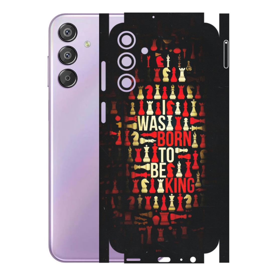 Samsung M/F/Note/Flip and C Phone Skins (All Models) - Born To Be King - Matte Finish (M-73) Samsung Galaxy F15 (5G)