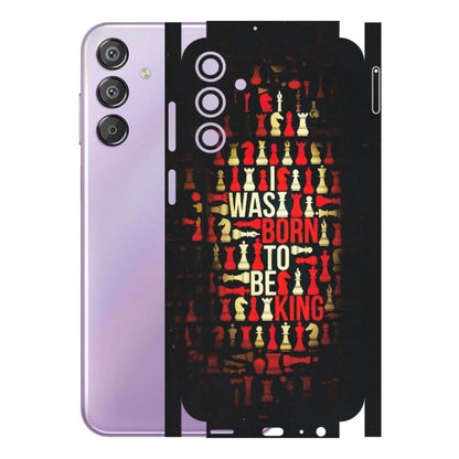Samsung M/F/Note/Flip and C Phone Skins (All Models) - Born To Be King - Matte Finish (M-73) Samsung Galaxy F15 (5G)