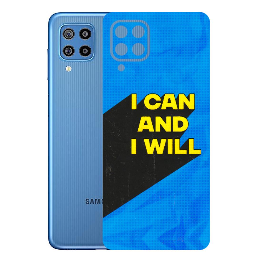 Samsung M/F/Note/Flip and C Phone Skins (All Models) - I Can And I Will - 3D Embossed Finish (L-281) Samsung Galaxy F22