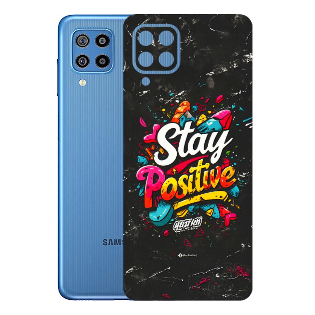 Samsung M/F/Note/Flip and C Phone Skins (All Models) - Stay Positive Black - 3D Embossed Finish (L-31) Samsung Galaxy F22