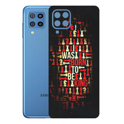 Samsung M/F/Note/Flip and C Phone Skins (All Models) - Born To Be King - Matte Finish (M-73) Samsung Galaxy F22