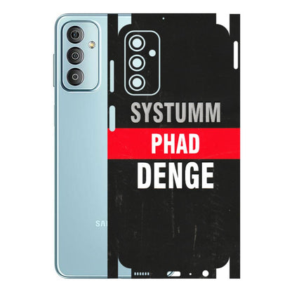 Samsung M/F/Note/Flip and C Phone Skins (All Models) - Systumm Phad Denge - 3D Embossed Finish (L-278) Samsung Galaxy F23
