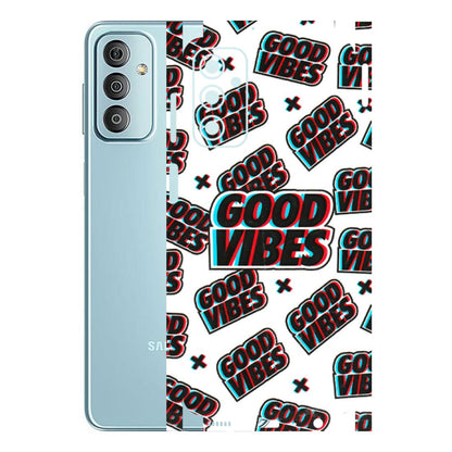 Samsung M/F/Note/Flip and C Phone Skins (All Models) - Good Vibes - 3D Embossed Finish (L-282) Samsung Galaxy F23