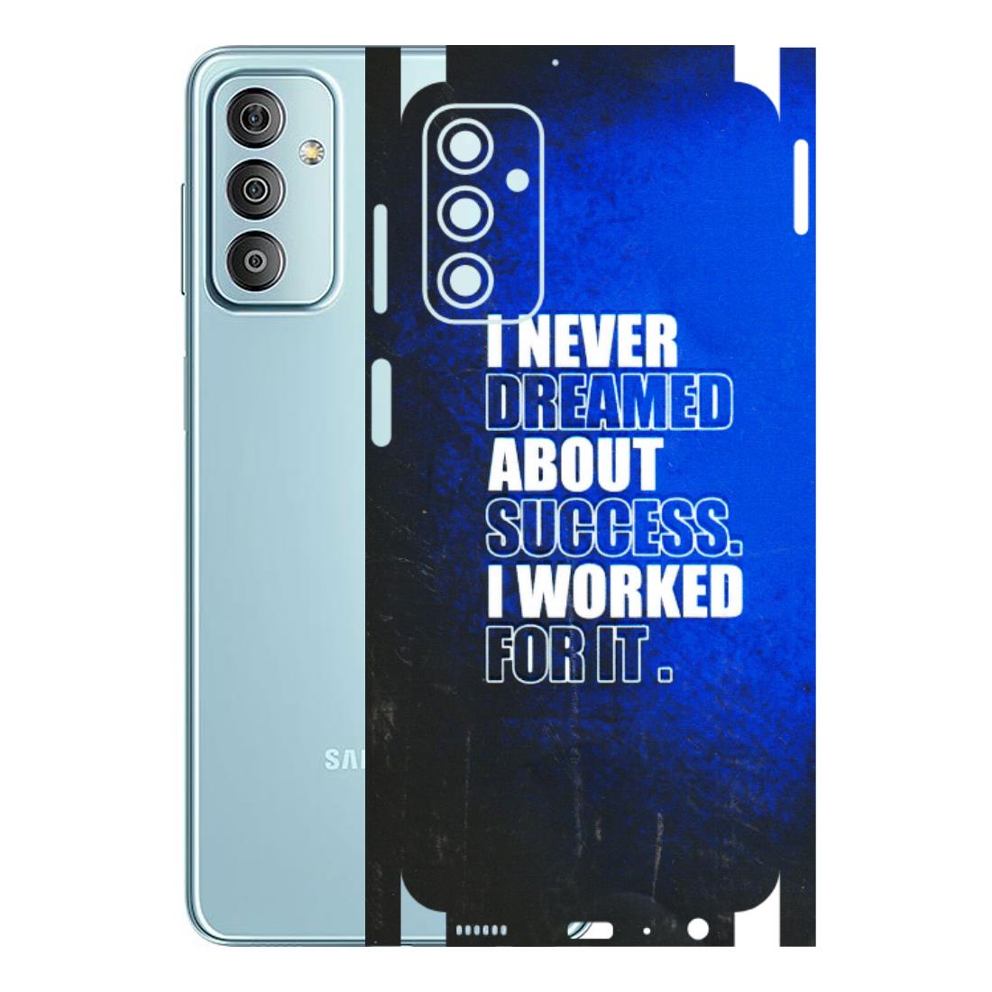 Samsung M/F/Note/Flip and C Phone Skins (All Models) - I Never Dreamed About Success - 3D Embossed Finish (L-283) Samsung Galaxy F23