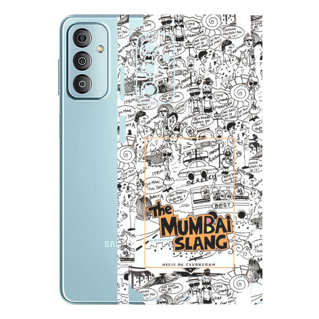 Samsung M/F/Note/Flip and C Phone Skins (All Models) - The Mumbai Slang - Matte Finish (M-142) Samsung Galaxy F23