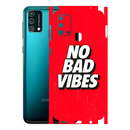 Samsung M/F/Note/Flip and C Phone Skins (All Models) - No Bad Vibes - 3D Embossed Finish (L-280) Samsung Galaxy F41